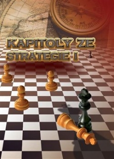 KAPITOLY ZE STRATEGIE I