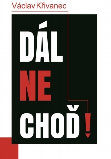 DÁL NECHOĎ!