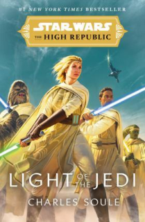 STAR WARS: LIGHT OF THE JEDI (THE HIGH R