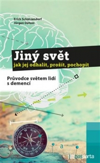 JINÝ SVĚT – JAK JEJ ODHALIT, PROŽÍT, POCHOPIT