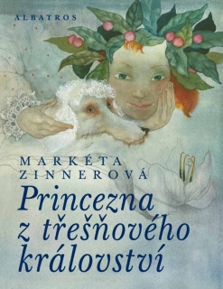 PRINCEZNA Z TŘEŠŇOVÉHO KRÁLOVSTVÍ