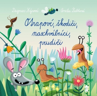 OTRAPOVÉ, ŠKODIČI, NASCHVÁLNÍCI, PRUDIČ