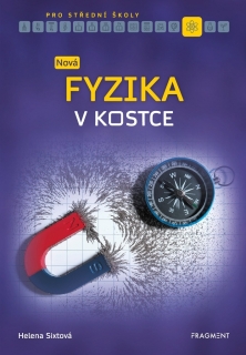 NOVÁ FYZIKA V KOSTCE PRO SŠ