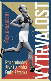 VYTRVALOST - EMIL ZÁTOPEK / 2. VYDÁNÍ