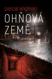 OHŇOVÁ ZEMĚ 1 INSPEKTORKA VANESSA FRANKOVÁ