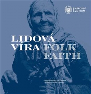 LIDOVÁ VÍRA / FOLK FAITH
