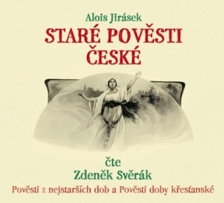STARÉ POVĚSTI ČESKÉ - CD (ČTE ZDENĚK SVĚ