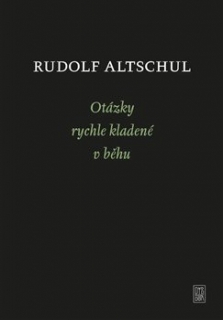 OTÁZKY RYCHLE KLADENÉ V BĚHU