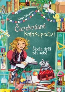 ČAROKRÁSNÉ KNIHKUPECTVÍ 6: ŠKOLA DRŽÍ...