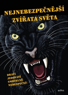 NEJNEBEZPEČNĚJŠÍ ZVÍŘATA SVĚTA