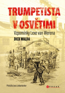 TRUMPETISTA V OSVĚTIMI