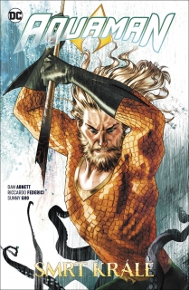 AQUAMAN 6 - SMRT KRÁLE