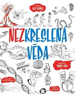 NEZKRESLENÁ VĚDA