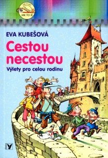 CESTOU NECESTOU-VÝLETY PRO CELOU RODINU-50% SLEVU