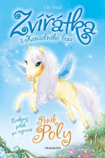 ZVÍŘÁTKA Z KOUZELNÉHO LESA - PONÍK POLY