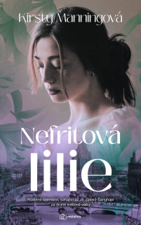 NEFRITOVÁ LILIE