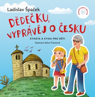 DĚDEČKU, VYPRÁVĚJ O ČESKU