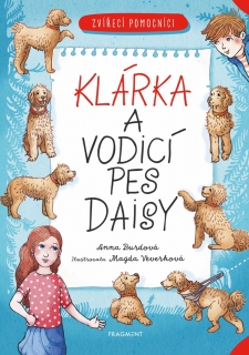 ZVÍŘECÍ POMOCNÍCI - KLÁRKA A VODICÍ PES DAISY