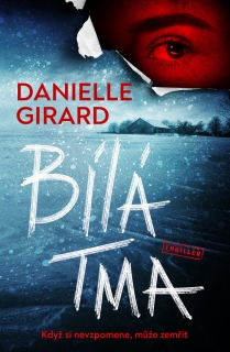 BÍLÁ TMA 1 TEMNÝ KRAJ