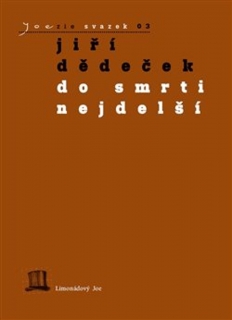 DO SMRTI NEJDELŠÍ
