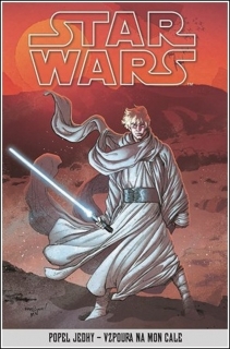 STAR WARS - POPEL JEDHY - VZPOURA NA MON CALE