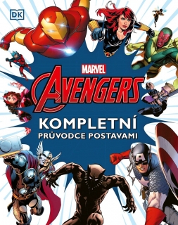 MARVEL AVENGERS: KOMPLETNÍ PRŮVODCE POSTAVAMI
