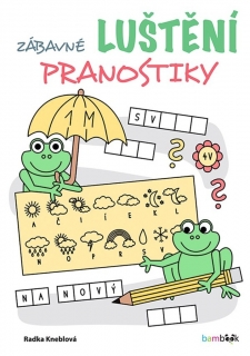 ZÁBAVNÉ LUŠTĚNÍ ¦ PRANOSTIKY