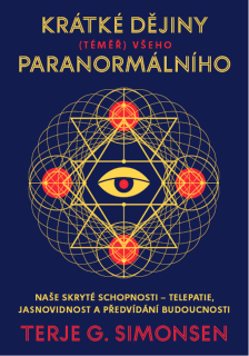 KRÁTKÉ DĚJINY (TÉMĚŘ) VŠEHO PARANORMÁLNÍ