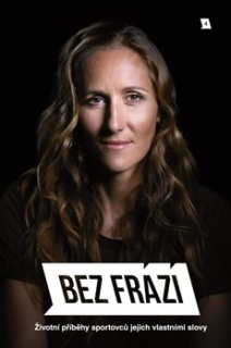 BEZ FRÁZÍ 4