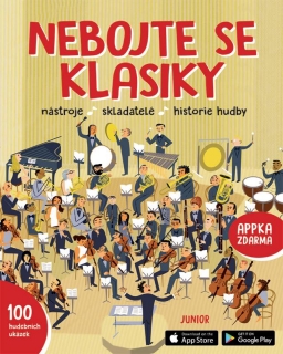 NEBOJTE SE KLASIKY - NÁSTROJE, SKLADATEL