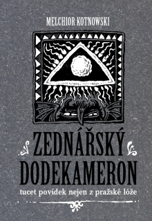 ZEDNÁŘSKÝ DODEKAMERON - TUCET POVÍDEK NE