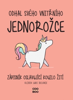 ODHAL SVÉHO VNITŘNÍHO JEDNOROŽCE