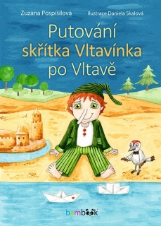 PUTOVÁNÍ SKŘÍTKA VLTAVÍNKA PO