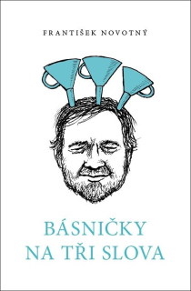 BÁSNIČKY NA TŘI SLOVA