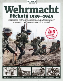 WEHRMACHT PĚCHOTA 1939-1945