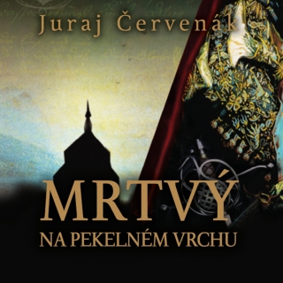 CD MRTVÝ NA PEKELNÉM VRCHU