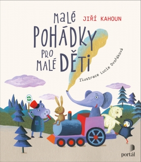 MALÉ POHÁDKY PRO MALÉ DĚTI