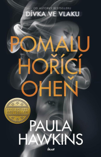POMALU HOŘÍCÍ OHEŇ