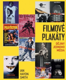 FILMOVÉ PLAKÁTY - DĚJINY JEDNOHO MÉDIA