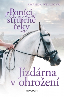 PONÍCI OD STŘÍBRNÉ ŘEKY 4 JÍZDÁRNA V OHROŽENÍ