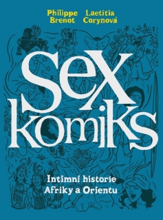 SEXKOMIKS 2: INTIMNÍ HISTORIE AFRIKY A O