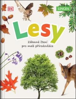 LESY - ZÁBAVNÉ ČTENÍ PRO MALÉ PŘÍRODOVĚD