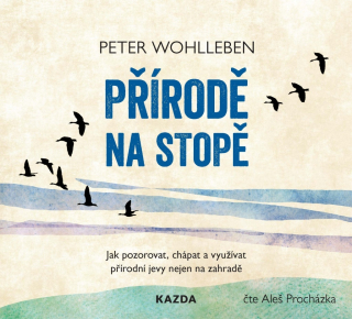 PŘÍRODĚ NA STOPĚ - CDMP3 (ČTE ALEŠ PROCH