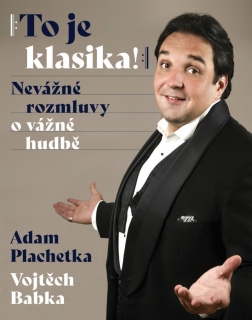 ADAM PLACHETKA: TO JE KLASIKA