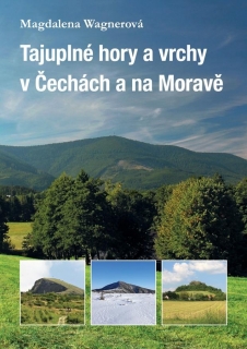 TAJUPLNÉ HORY A VRCHY V ČECHÁCH A NA MOR