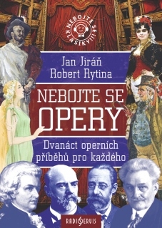 NEBOJTE SE OPERY!