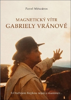MAGNETICKÝ VÍTR GABRIELY VRÁNOVÉ - S OND
