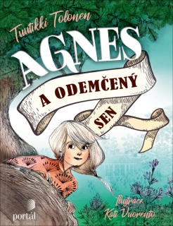 AGNES 1 A ODEMČENÝ SEN