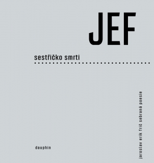 SESTŘIČKO SMRTI - SEBRANÁ POESIE