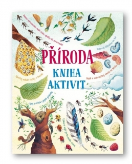 PŘÍRODA - KNIHA AKTIVIT